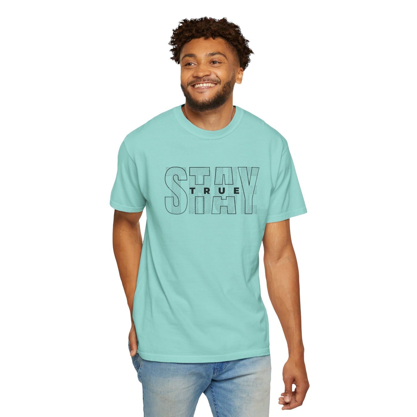 Stay True Graphic T-Shirt