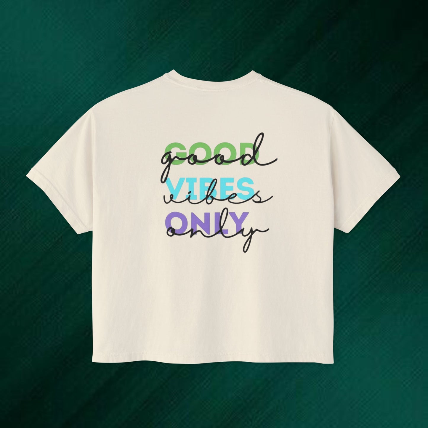 Positive Vibes Boxy Tee — “Good Vibes Only” Graphic Women’s T-Shirt