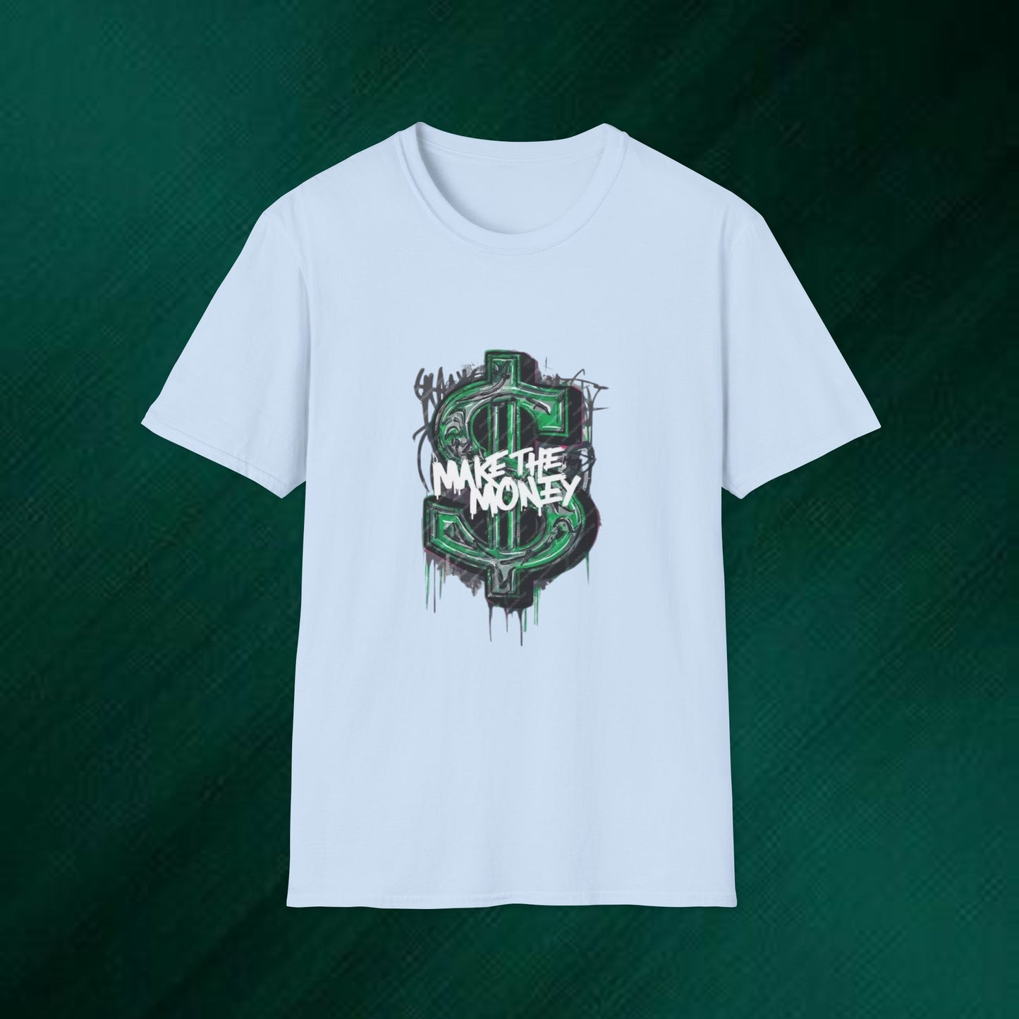 Make The Money Graphic T-Shirt — Streetwear Dollar Sign Design